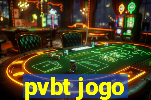 pvbt jogo